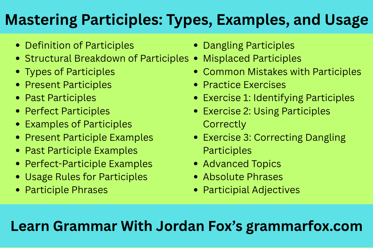 Mastering Participles: Types, Examples, and Usage